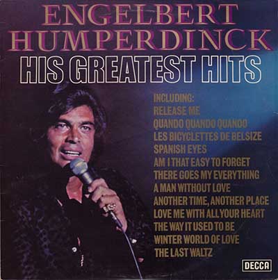 ENGELBERT HUMPERDINCK: His Greatest Hits